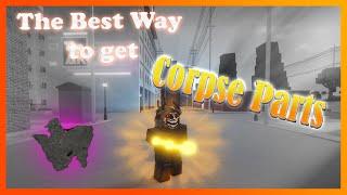 Best Way to Get Corpse Parts | YBA