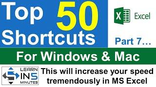 Must Watch - Top 50 Excel Shortcuts that will change the way you work in Excel - Part 7