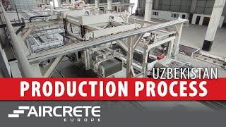 BS Gazobeton, Uzbekistan - Production process