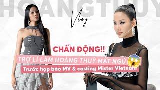 CHẤN ĐỘNG | Trợ lí làm Hoàng Thùy mất ngủ trước họp báo MV và casting Mister Vietnam 2024.