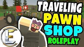 TRAVELING PAWN SHOP RP | Buy and sell things ! - Unturned roleplay