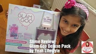 Slime Review: Glam Goo Deluxe Pack by Yeah Lifestyle