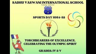 SADHU VASWANI INTERNATIONAL SCHOOL - GRADES – IV & V