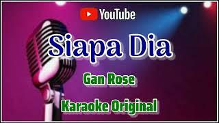 SIAPA DIA GAN ROSE KARAOKE MALAYSIA || @sonykaraokeofficial