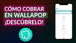 Cómo Cobrar en Wallapop y Asegurarse que me Llega mi Dinero Íntegramente