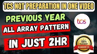 All Types of Array Coding Questions in 2 Hours | TCS NQT preparation 2024