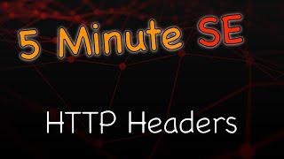 Learn in 5 Minutes: HTTP Headers (General/Request/Response/Entity)