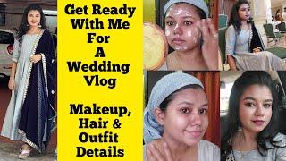 GRWM for a wedding in Tamil | No foundation simple makeup, hair & Outfit | wedding guest makeup look