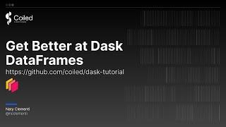 Dask DataFrames Tutorial: Best practices for larger-than-memory dataframes