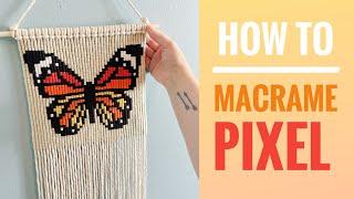 DIY Macrame Pixel | Butterfly