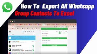 How to Export All WhatsApp Group Contacts to Excel (2024) | Quick & Easy