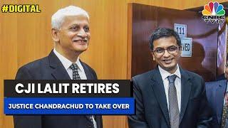 CJI UU Lalit Retires, Justice Chandrachud To Take Over | Digital | CNBC-TV18