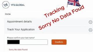 VFS Tracking | Sorry No Data Found | How to track Visa Application