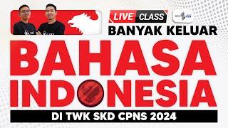 SOAL CPNS 2024 TWK BAHASA INDONESIA