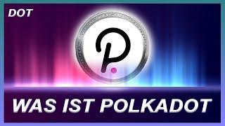 Was ist POLKADOT (DOT) - Erklärung + Preisprognose