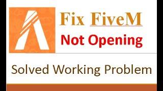 How To Fix Fivem Not Open? solved working problem