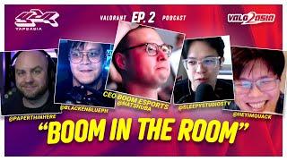 BOOM IN THE ROOM - YAP2ASIA EP. 2 w/ BOOM Esports CEO Natshuba