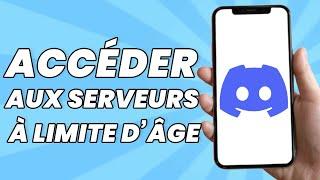 Comment Accéder Aux Serveurs à Limite D’âGe Dans Discord Sur Mobile (Guide complet)