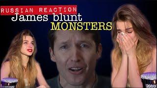 Monsters - James Blunt / Russian Reaction