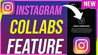 How to Use Instagram Collabs Feature