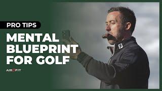 Tips for Golfers Using Airofit: The Mental Blueprint