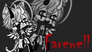 Farewell ~ | meme | ~ Gift for รเ๓๏ภ Ŧгคภςเร