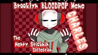 •BLOODPOP Meme• (Blood & Rainbow Flash Warning!) Charles ||The Henry Stickmin Collection||