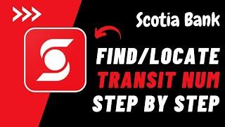 How to Find Transit Number of Scotia Bank !! Find Account Number in Scotiabank App 2024