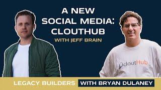 A New Social Media: Clouthub Part 1 with CEO Jeff Brain