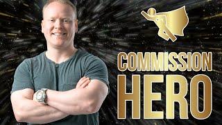 COMMISSION HERO ‍️ | The ULTIMATE Guide To Affiliate Marketing