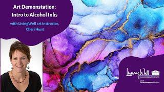 Art Demonstration: Alcohol Inks