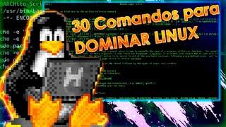 30 Comandos de Linux que DEBES SABER!