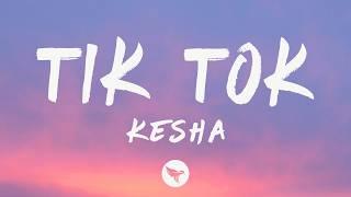 Kesha - TiK ToK (Lyrics)