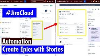 Jira Cloud Automation - Create epics with stories