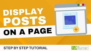 How To Display Posts On A Page In WordPress