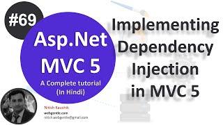 (#69) Dependency Injection in MVC 5 | mvc tutorial for beginners in .net c# | MVC By Nitish