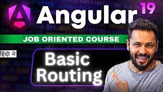 Angular 19 Tutorial in Hindi #31 Basic Routing