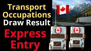 Express Entry draw for transport occupations 2023 | Canada Immigration Explore