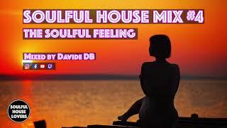 Soulful House 2021 | Soulful House Mix #4 - The Soulful Feeling