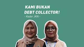 Kader JKN: Kami Bukan Debt Collector