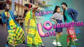 Quarantine Love Santali  Full Video || King bhai & Anjali Sardar ||New Santali Video 2021