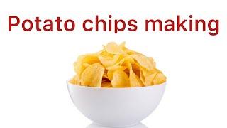 #Potato chips || #making for bachelor’s