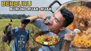 BERBURU BURUNG RUAK-RUAK LANGSUNG MASAK RICA-RICA SUPER PEDAS