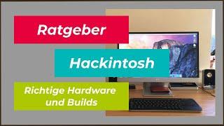 #2 Hackintosh Tutorial - Richtige Hardware und Builds  | Deutsch