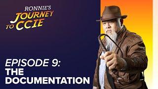 Episode 9 - The Documentation - Journey to CCIE