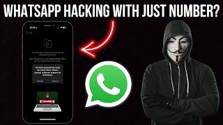 Is It Possible To Hack WHATSAPP With Just Phone Number?