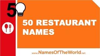 50 restaurant names - the best names for your company - www.namesoftheworld.net