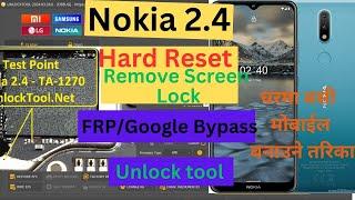 Hard Reset Nokia 2.4 Ta-1270/Ta-1274 Remove Screen Lock | Nokia 2.4 TA-1270 FRP Bypass Unlock Tool