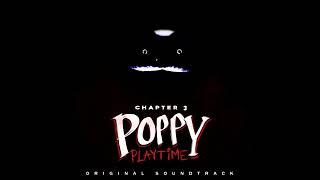 Poppy Playtime Ch 3 OST (14) - Your nightmare