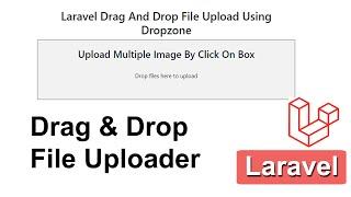 Laravel Drag And Drop File Upload Using Dropzone In Hindi | Laravel File Uploader